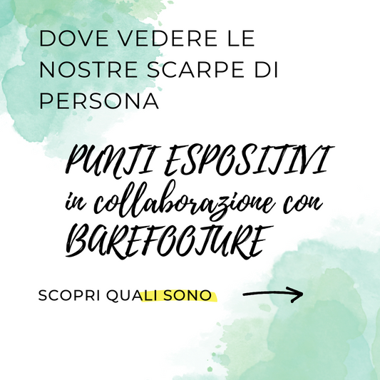 I Punti Espositivi in collaborazione con Barefooture